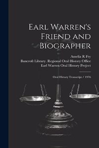 Earl Warren's Friend and Biographer