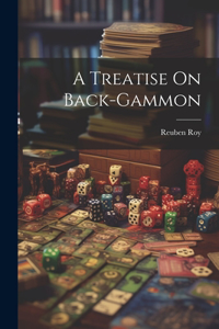 Treatise On Back-gammon