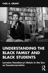 Examining Lorraine Hansberry's A Raisin in the Sun as Counternarrative