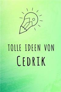 Tolle Ideen von Cedrik