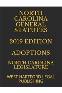 North Carolina General Statutes 2019 Edition Adoptions