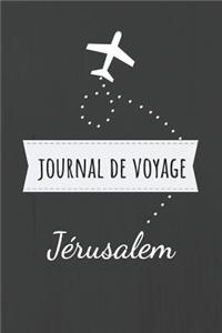 Journal de voyage Jérusalem