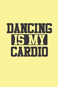 Dancing is My Cardio