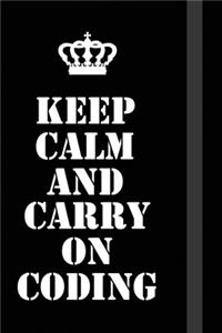 Keep Calm And Carry On Coding