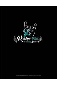 Rockin' Teal for My Sister