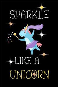 Sparkle Like A Unicorn