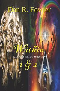 Within: Parts 1 & 2