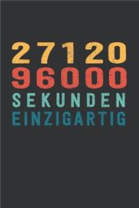 2 712 096 000 Sekunden Einzigartig