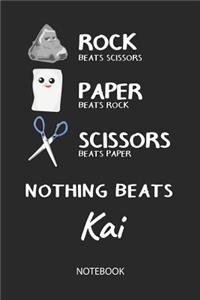 Nothing Beats Kai - Notebook: Rock - Paper - Scissors - Game Pun - Blank Lined Kawaii Personalized & Customized Name School Notebook / Journal for Girls & Women. Cute Desk Access