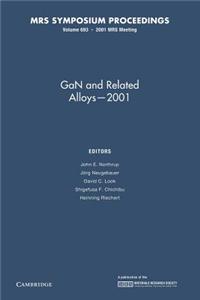 Gan and Related Alloys 2001: Volume 693