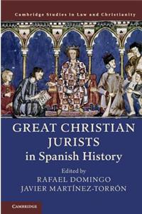 Great Christian Jurists in Spanish History