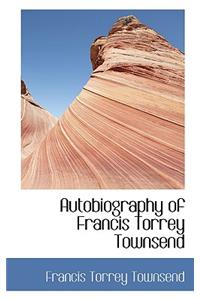 Autobiography of Francis Torrey Townsend