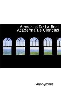Memorias De La Real Academia De Ciencias