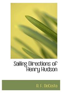 Sailing Directions of Henry Hudson