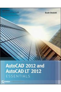 AutoCAD 2012 and AutoCAD LT 2012 Essentials