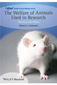 The Welfare of Animals Used in Research