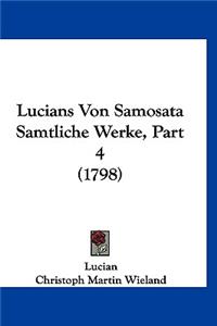 Lucians Von Samosata Samtliche Werke, Part 4 (1798)