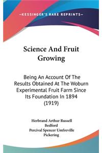 Science And Fruit Growing