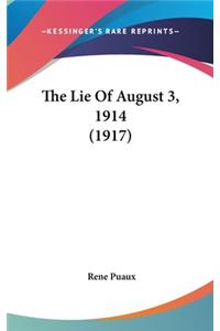 The Lie Of August 3, 1914 (1917)