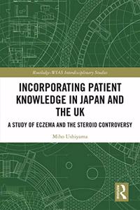 Incorporating Patient Knowledge in Japan and the UK