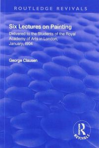 Revival: Six Lectures on Painting (1904)