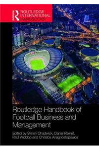 Routledge Handbook of Football Business and Management