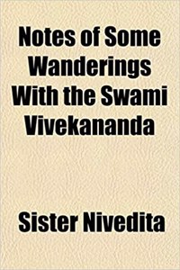 Notes of Some Wanderings with the Swami Vivekananda
