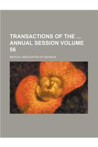 Transactions of the Annual Session Volume 56