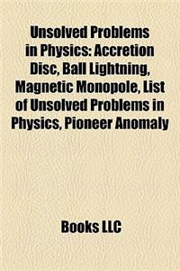 Unsolved Problems in Physics