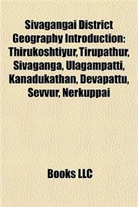 Sivagangai District Geography Introduction