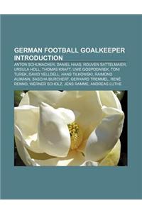 German Football Goalkeeper Introduction