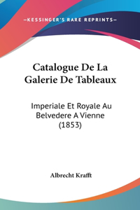 Catalogue de La Galerie de Tableaux