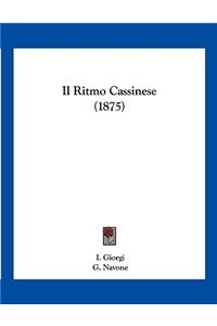 Il Ritmo Cassinese (1875)