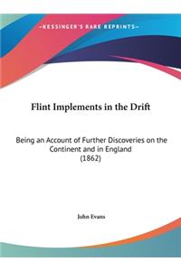 Flint Implements in the Drift