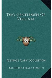 Two Gentlemen of Virginia