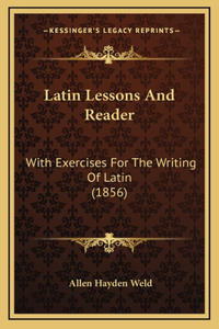 Latin Lessons and Reader