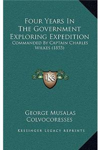 Four Years in the Government Exploring Expedition