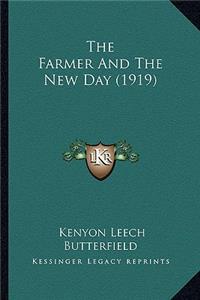 Farmer and the New Day (1919)