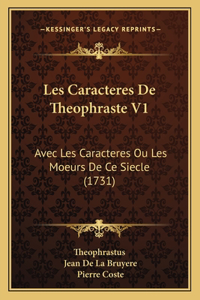 Les Caracteres De Theophraste V1