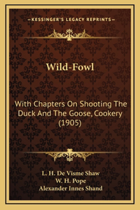 Wild-Fowl