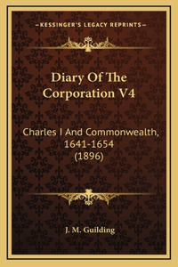 Diary Of The Corporation V4