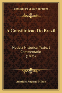 A Constituicao Do Brazil