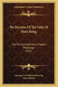 The Doctrine Of The Unity Of Man's Being