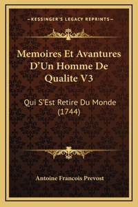 Memoires Et Avantures D'Un Homme De Qualite V3