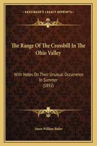 The Range Of The Crossbill In The Ohio Valley