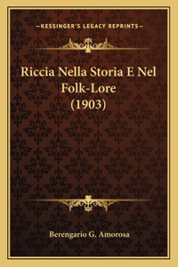 Riccia Nella Storia E Nel Folk-Lore (1903)