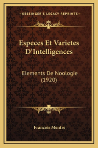 Especes Et Varietes D'Intelligences