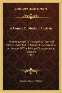 A Course Of Modern Analysis