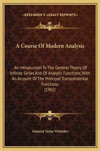 A Course Of Modern Analysis