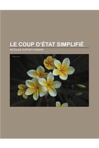 Le Coup D'Etat Simplifie